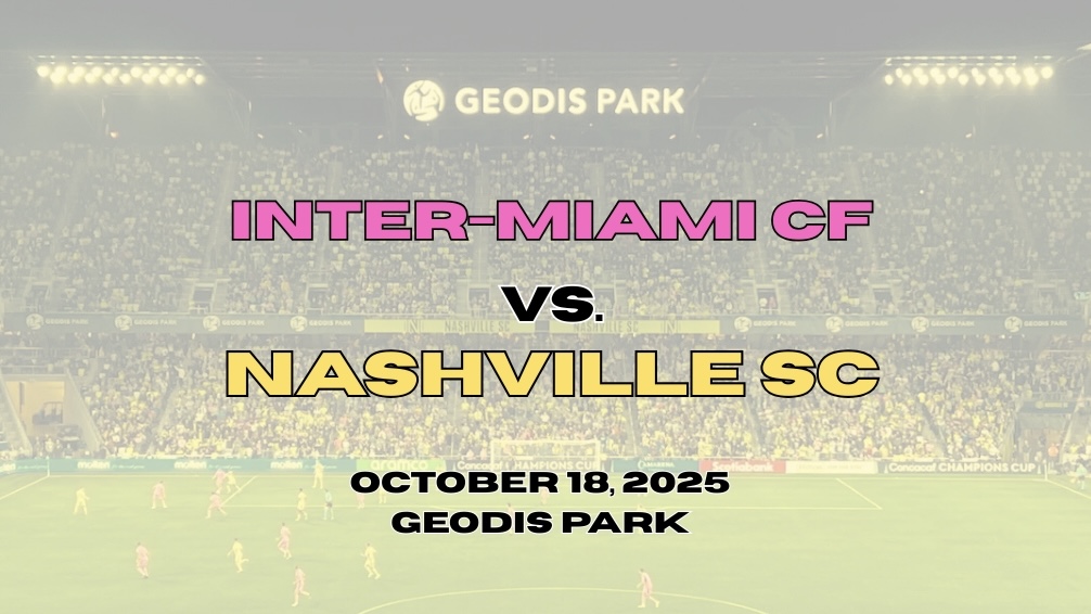 Inter Miami CF at Nashville SC – Simply A Fan